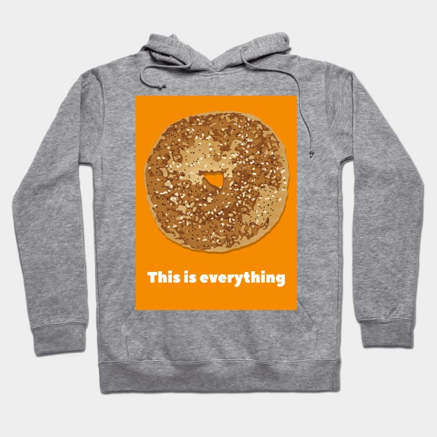 This Is Everything Bagel Hoodie by gregnix